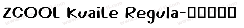 ZCOOL KuaiLe Regula字体转换